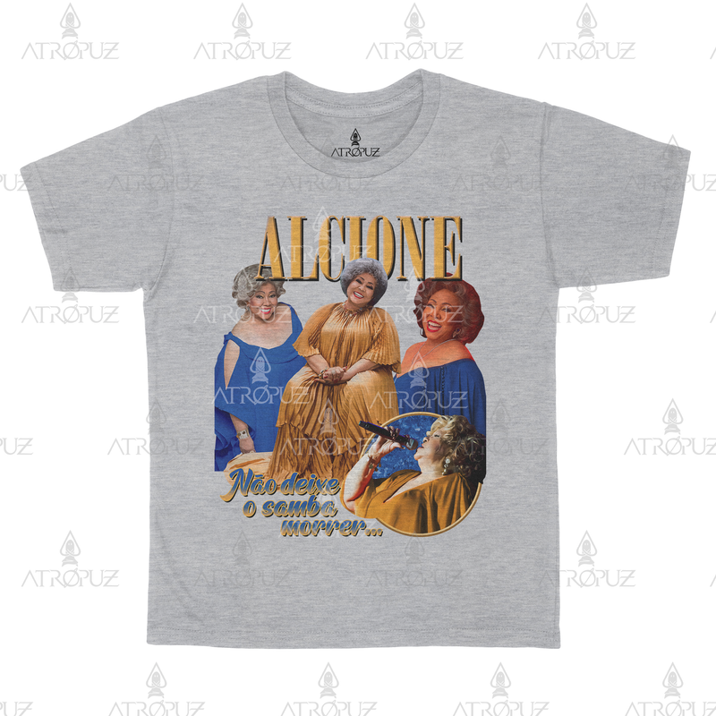 Camiseta Algodão Unissex Tshirt Graphic Tee Alcione Não deixa o Samba Morrer